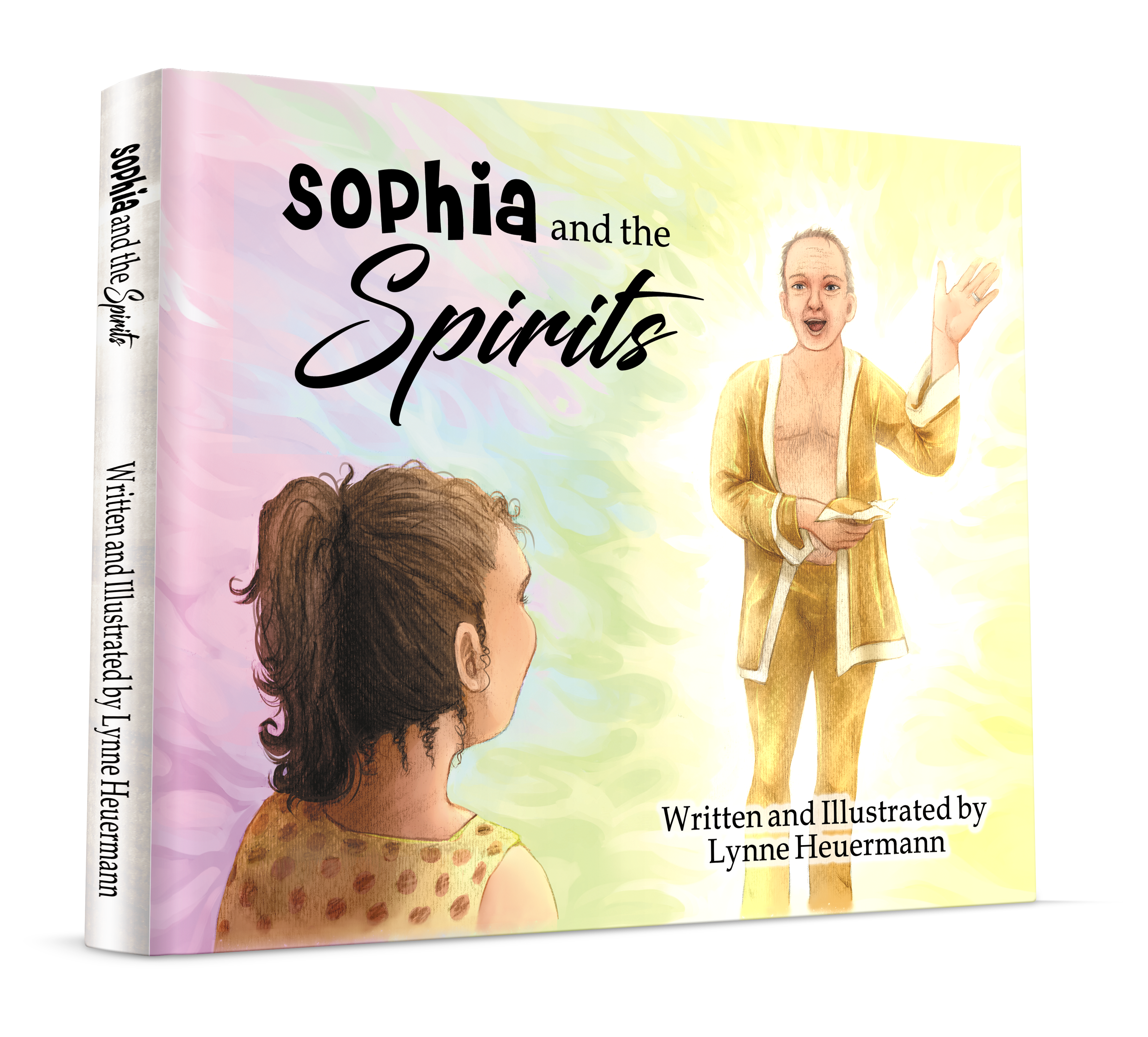 Sophia and the Spirits - Hard Cover Book